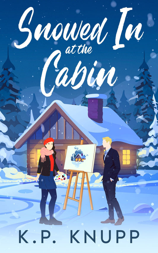 Snowed In at the Cabin (Pre-Order)